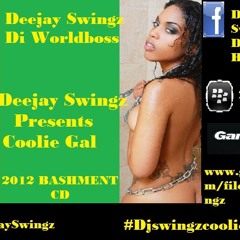 Deejay Swingz Presents  -Coolie Gyal (WorldBoss Part 2) 2012 Mix Cd