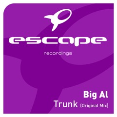 Big Al - Trunk (Original Mix) TEASER