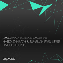 01* Harold Heath & Sumsuch pres. Lifers - Finders Keepers (Hamza Mix)