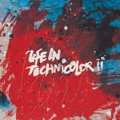 Life In Technicolor LIVE