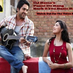 Paani Da Rang - DJ Reme's Soulful Sky Bar Mix