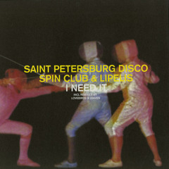 Saint Petersburg Disco Spin Club & Lipelis — A1 I Need It (Original Mix) — TD006 12"