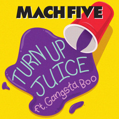 Mach 5 f. Gangsta Boo, "Turn Up Juice"