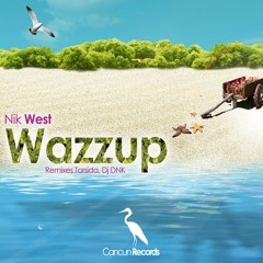 Nik West - Wazzup (Original Mix)