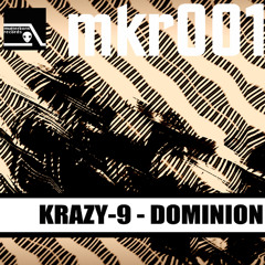 Krazy-9 - Dominion Mind [snippet]