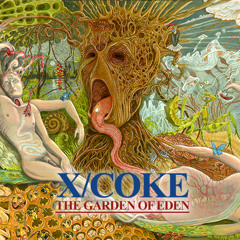 X COKE - The Garden of Eden