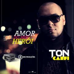 TON CARFI feat JAMBA - AMOR DO MEU HERÓI ( Dj Cicero Remix ) RÁDIO VERSÃO