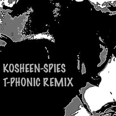 SPIES (T-PHONIC REMIX) - KOSHEEN (Breakbeat Culture)