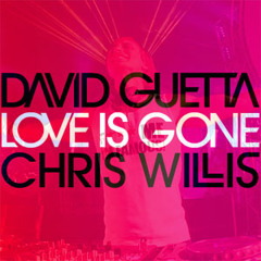 Love is Gone - David Guetta ft GeorgeFloresDJ