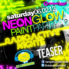 NeonGLOW - Radioactive Nights [Lemonhead Teaser!]