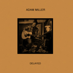 Adam Miller - Parker