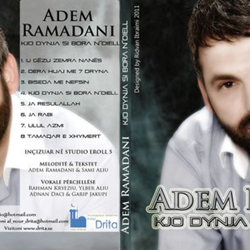 adem ramadani ilahi 2011 album adem ramadani ilahi 2011 album