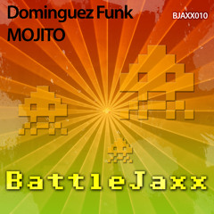 BJAXX010 - Dominguez Funk - Mojito (preview)