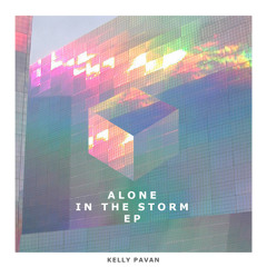 Kelly Pavan - Alone In The Storm