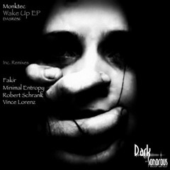 Wake Up - Monktec [Vince Lorenz Remix] SNIPPET