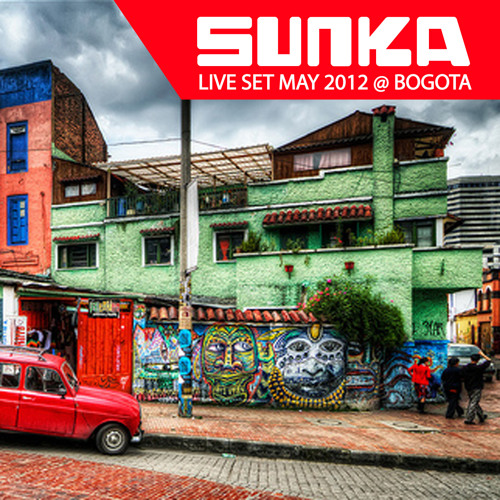 SUNKA - LiveSet @ Bogota - (Unmastered Cut 2012)