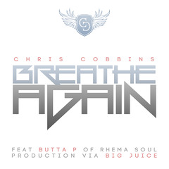 Hot 95.9 Artist Chris Lee Cobbins-Breathe Again(ft butta p)