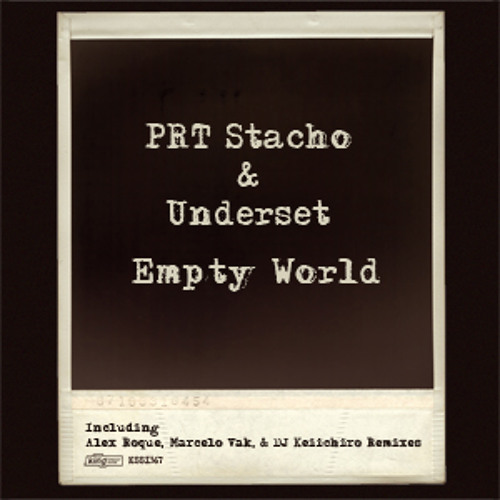 PRT Stacho & Underset feat. Ange - Empty World (Original Mix)
