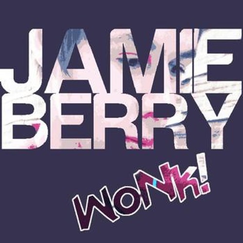 Jamie Berry - Wonk (Butterfly Crash Remix) / FREE DOWNLOAD
