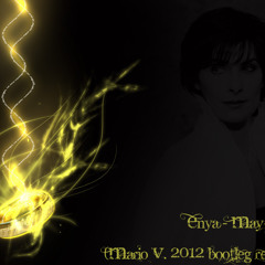 Enya - May it be (Mario V. 2012 Bootleg remix)