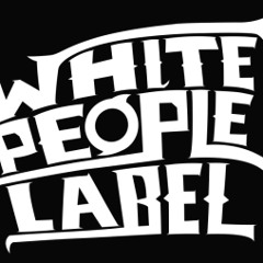 WHITE PEOPLE LABEL DJ's - HIP-HOP RADIO MIX (Vol.1)