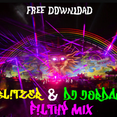 DJ BL!TZ3R & DJ JORDAN 3G (F!LTHY MIX) ***FREE DOWNLOAD MP3***