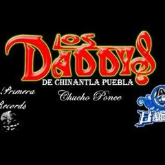 Los Daddy's de Chinantla Puebla - Sello de Amor