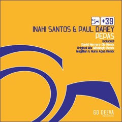 Paul Darey, Inaki Santos - Pepas (Magillian, Nuno Aqua Remix) SCEdit Out 5th June Go Deeva Records!
