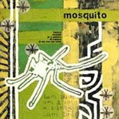 Mosquito (Gnotes Reremix)