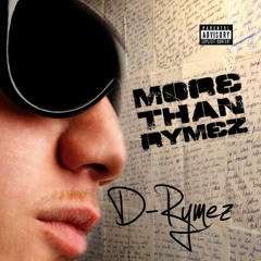 D-Rymez - Lifes Changed (Feat. Hunt) (Prod. By DzzDisarster) *FREE Download*