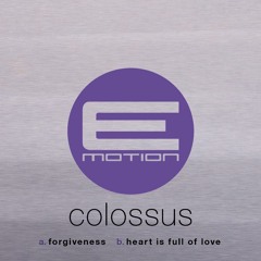 Colossus - Forgiveness (OUT NOW ON E-MOTION)