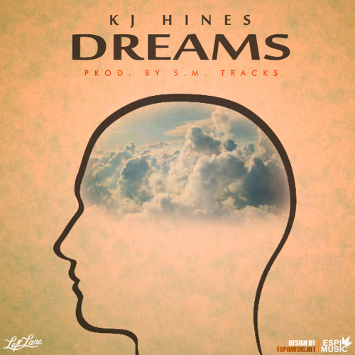 KJ Hines - Dreams