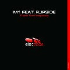 M1(Matteo DiMarr)& MC Flipside-Freak the frequency