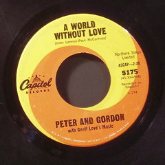 a world without love (peter and gordon)