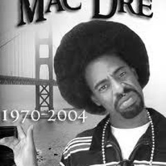 She Nava' Seen - Mac Dre (REMIX)