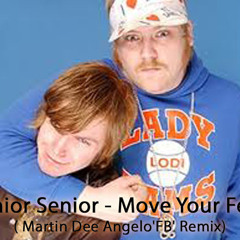 Junior Senior - Move Your Feet ( Martin Dee Angelo 'FB' Remix)