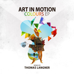 Art In Motion - Hi Colours (Original mix) OUT NOW!