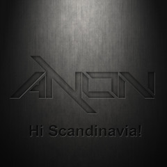 ANON - Hi Scandinavia (Matisse&Sadko Cover Remix)