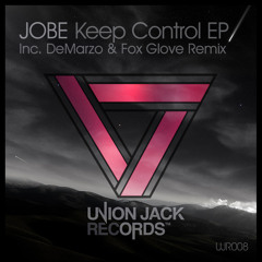 Jobe - Keep Control (DeMarzo Remix) / no longer on beatport. Out For FREEDOWNLOAD.