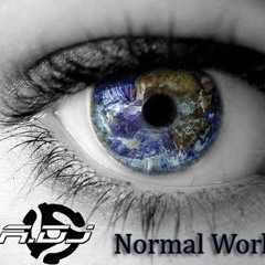 J.A.DJ - Normal World (Snip)