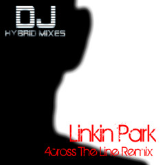 Linkin Park - Across the line remix