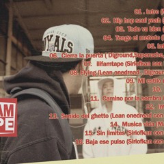 ILIFAMTAPE - SONIDO DEL GHETTO (Lean onedread & Diground)