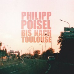 PHILIPP POISEL - ZÜNDE ALLE FEUER