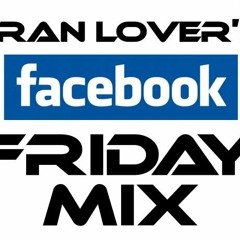 Fran Lover's Facebook Friday (Smoothed Out R&B Mix ) #26