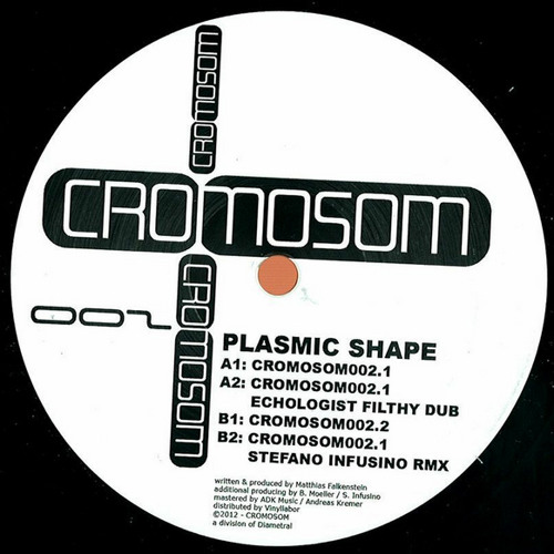 [CRMSM002] Cromosom002 + Plasmic Shape + Echologist + Stefano Infusino