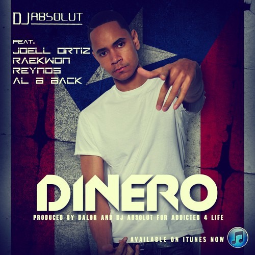 DJ Absolut FT. Joell Ortiz, Raekwon, Reynos & Al Be Back - Dinero