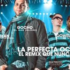 Yowell Y Randy,De La Gueto Ft Gocho-la perfecta ocacion (Remix Preview Musik).mp3