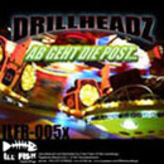Drillheadz - Ab geht die Post (M.K. Project Remix)