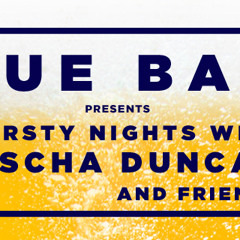 Mischa Duncan @ Thirsty Nights