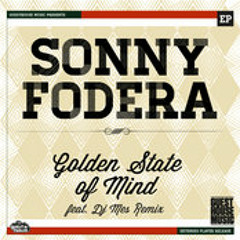 Sonny Fodera - Golden State of Mind (DJ Mes Town Business Mix) (96 kbps preview)